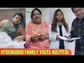 Hyderabadi family visits hospital || HYDERABAD DIARIES