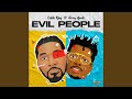 Evil People (feat. Terry Apala)