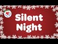 Silent Night with Lyrics | Christmas Carol
