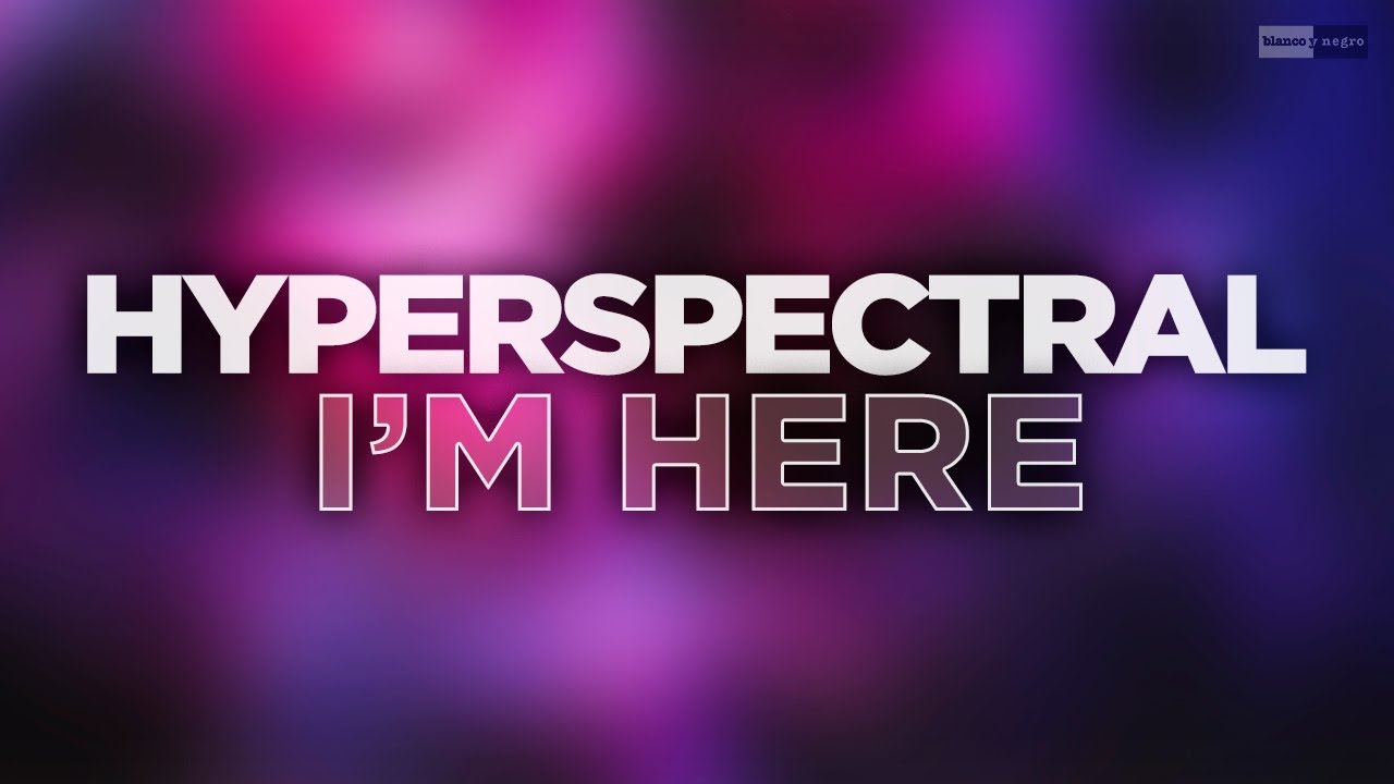 Hyperspectral – I’m Here (Official Audio Video) #bigroom