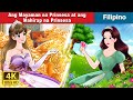 Ang Mayaman na Prinsesa at ang Mahirap na Prinsesa | Rich Princess And Broke Princess |
