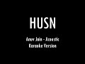 HUSN | Anuv Jain | Karaoke With Lyrics | Only Guitar Chords...