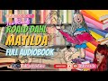 Roald Dahl Matilda Full Audiobook #freeaudiobook #storytime #inkreads #audiobook