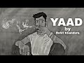 YAAD(dedicated)(OFFICIAL VIDEO) | indian lofi rap | lofi music | by Rohit khandura