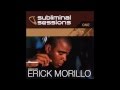 Subliminal Sessions One - Mixed by Erick Morillo 2001
