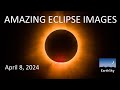 Amazing Eclipse Images from April 8, 2024