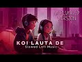 Koi Lauta De Woh Pyare Pyare Din | Unplugged Version | 90’s Super Hits Song  #lofi #slowedandreverb