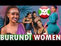 THE UNDERRATED BEAUTY OF BURUNDI WOMEN : 4 REASONS WHY THEY ARE SPECIAL.