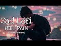 Sad Lofi Song Viral Gana Slowed+Reverb Total Music Nk