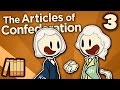 The Articles of Confederation - Finding Finances - Extra History - Part 3
