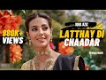 Latthay Di Chaadar | Iqra Aziz - Grehan Band