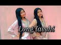 Long lacchi | Dance cover ~ SSPA
