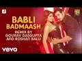 Babli Badmaash Best Remix - Shootout At Wadala|Priyanka, John Abraham|Sunidhi Chauhan
