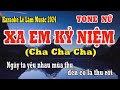 Xa Em Kỷ Niệm Karaoke Tone Nữ - Lê Lâm Music