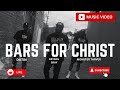 Bryson Gray - BARS FOR CHRIST CYPHER (FT. @monstertarver & @datin) [MUSIC VIDEO]
