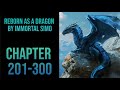 Reborn as a Dragon Chapter 201-300 | Reincarnation | Fantasy | Audiobook Story Recap