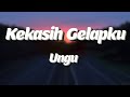 Kekasih Gelapku - Ungu (Lyrics)