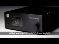 VIDEO MANUALS | DS 10 EVO Streaming DAC