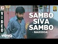 Naadodigal - Sambo Siva Sambo Video | Sundar C Babu