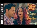 Halka Halka Full Video | FANNEY KHAN | Aishwarya Rai Bachchan | Rajkummar Rao | Amit Trivedi