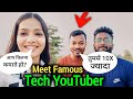 Meet Famous Tech YouTuber @sonujitechnical
