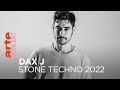 Dax J - Stone Techno Festival 2022 - @ARTE Concert