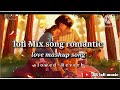lofi mix song romantic songs (2024) New song love  Arijit Singh 😍💞🥰#lofi #viral
