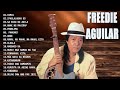 the best of Freddie Aguilar opm songs