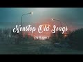 Non-Stop Old Songs (Lyrics) Relaxing Beautiful Love Songs 70s 80s 90s Playlist