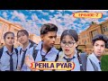 Pehla Pyar |Episode-1| Tera Yaar Hoon Main | Allah wariyan|Friendship Story|RKR Album| Best friend