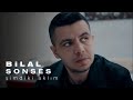 Bilal SONSES - Şimdiki Aklım (Official Video)