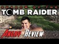Shadow of the Tomb Raider Angry Review