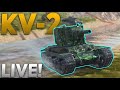 WOTB | KV-2 DERPING LIVE!