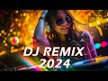 🔴 DJ REMIX 2024 ⚡ EDM Remixes of Popular Songs ⚡ DJ Remix Club Music Dance Mix 2024