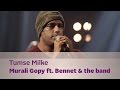 Tumse Milke - Murali Gopy ft. Bennet & the band - Music Mojo Season 2 - KappaTV
