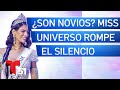 ¿Son novios? La Miss Universo rompe el silencio sobre su supuesto romance con Danilo Carrera