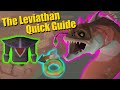 The Leviathan in 7 Minutes - A Quick Boss Guide - OSRS