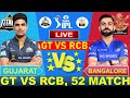 🔴Live: RCB VS GT 52th Match Live| TATA IPL 2024| BANGALORE VS GUJARAT | Cricket 19 | #RCBVSGT