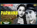 Parwana - 1947 Movie Video Songs jukebox l Bollywood Evergreen Songs l K.L. Saigal , Suraiya
