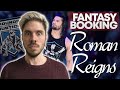 How Adam Would Book... Roman Reigns