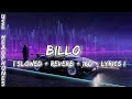 Billo Nachi Mere Naal || J Star || slowed + reverb + 16D + lyrics ||