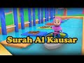 Murottal Juz 30 Surah Al Kautsar With Puzzle Animation Compilation