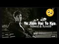 jism hai toh kya || slowed reverb songs|| hindi songs