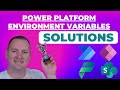Power Apps and Automate Solutions and Environment Variables for SharePoint