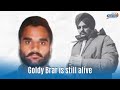 Goldy Brar: Sidhu Moose Wala murder accused is alive, US police confirm