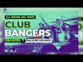 CLUB BANGERS SEASON 7 -  DJ JOMBA x MC MIDO (ALLURE LOUNGE)