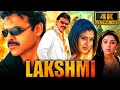 Lakshmi (4K) - Venkatesh Superhit Family Drama Movie | Nayanthara, Charmy Kaur, Pradeep Rawat