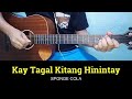 Kay Tagal Kitang Hinintay - Sponge Cola | Guitar Tutorial | Guitar Chords