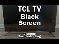 TCL TV Black Screen WITH Sound | Sound But NO Picture | 10-Min Fixes