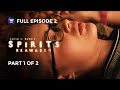 Spirits: Reawaken | Full Episode 2 | Part 1 of 2 | iWantTFC Originals Playback